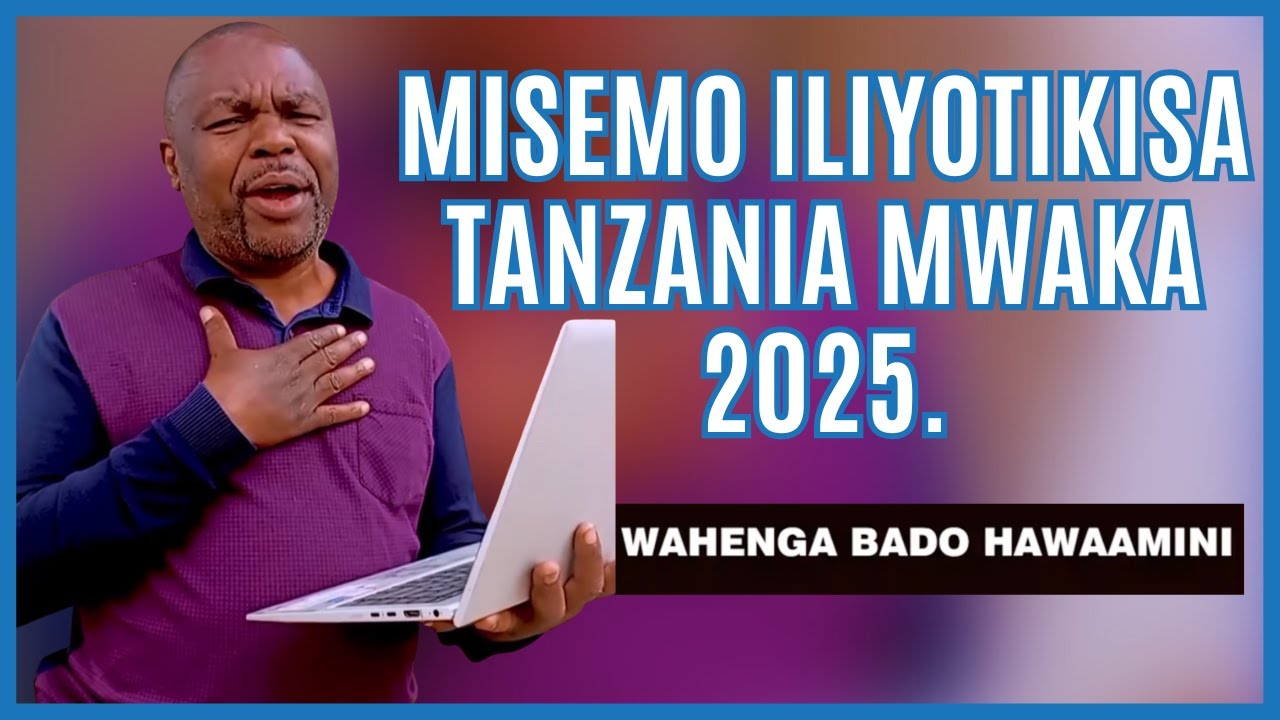 Misemo iliyotikisa Tanzania mwaka 2025. - YouTube