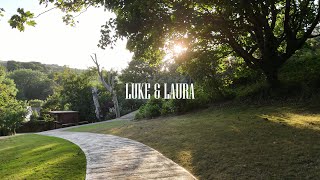 Luke & Laura Wedding Film 4K