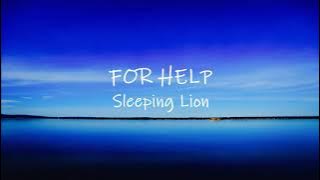 Sleeping Lion - For Help lyrics