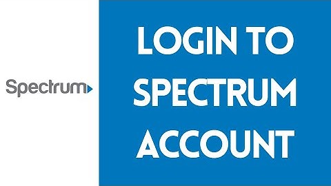 Spectrum Login 2022: | Spectrum Internet Login | How to Login to Spectrum Account
