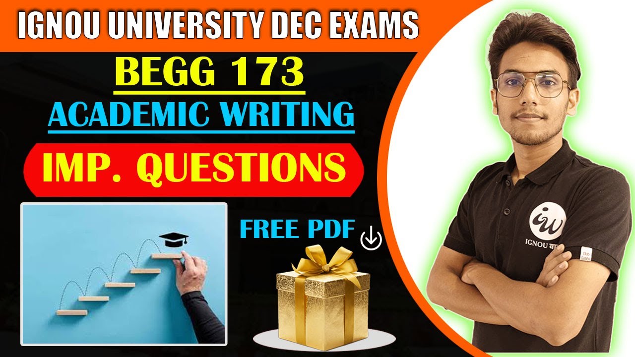 BEGG 173 | ACADEMIC WRITING | ENGLISH | IMPORTANT QUESTIONS | IGNOU WALAY