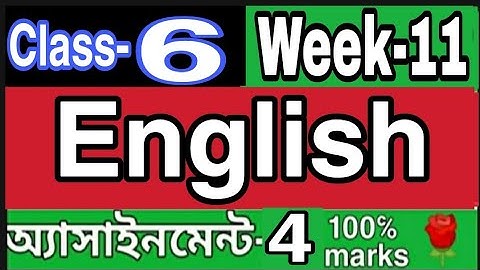 ||Week 11 class 6 English assignment 4. ষষ্ঠ শ্রেণির ইংরেজি এসাইনমেন্ট ৪|| ১১তম সপ্তাহ|| Rose....🌹