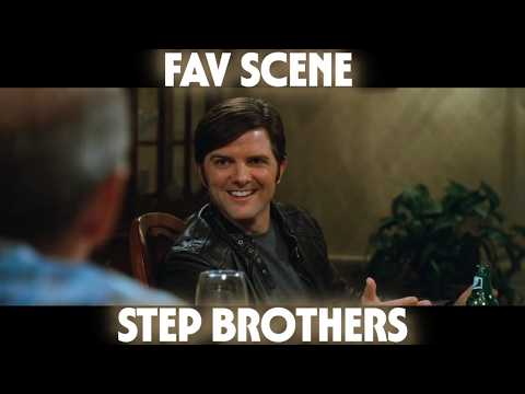 Favorite Scene from Step Brothers