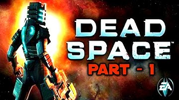 Dead Space - Android Gameplay | Part - 1