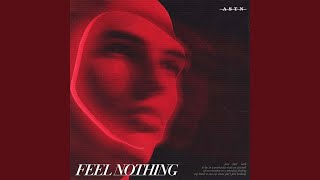 Download Lagu Feel Nothing MP3