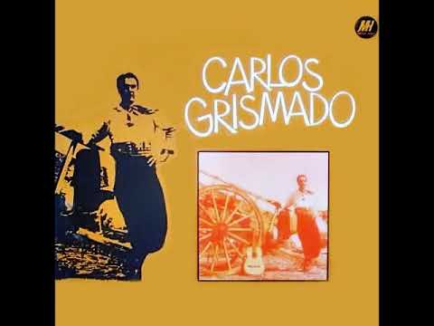 CARLOS GRISMADO y su Conjunto (1972) (LP completo)