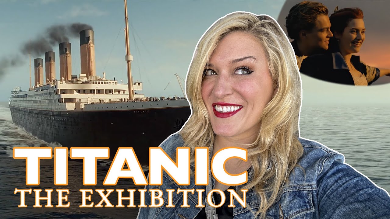 8-Year Old Me Would Love This: TITANIC The Exhibition In L.A. FULL REVIEW Movie Sets, Props, Etc