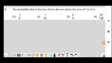 The probability that in the toss of two dice we obtain the sum of 7 or 11 is