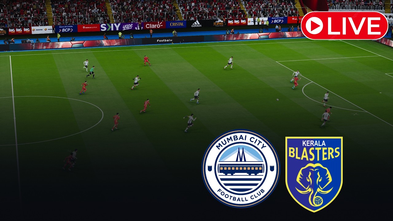 LIVE: Kerala Blasters vs Mumbai City Fc | ISL 2026 | Watch efootball Gameplay