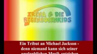 Video thumbnail of "Heile Welt - Kindertraum (Heal the World)  von Irena und die Regenbogenkids"