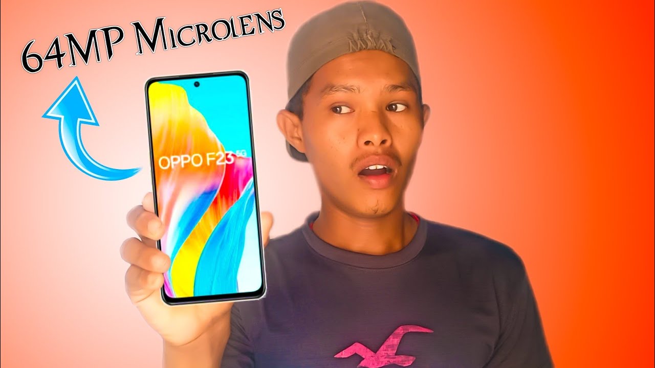 Oppo F23 5g 64MP Microlens Oppo F23 5g Review F23 5g Oppo Price In Oppo F23 5g 64MP Microlens Oppo F23 5g Review F23 5g Oppo Price In