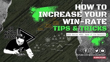 Game of the Generals: How To Increase Your Win-Rate (Tips & Tricks Series #1)