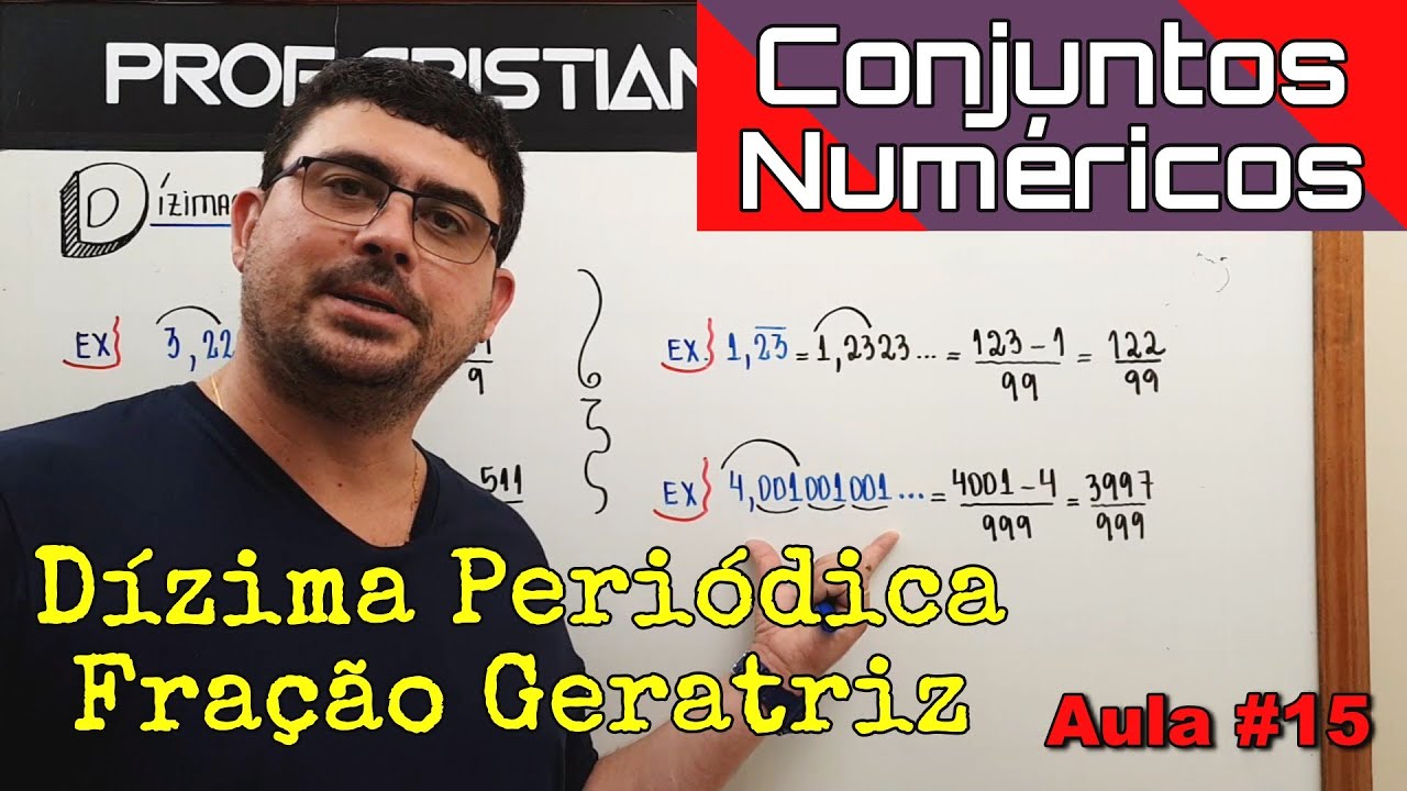 DÍZIMA PERIÓDICA E FRAÇÃO GERATRIZ \Prof. Gis/  Dízima periódica,  Conjuntos numéricos, Matemática
