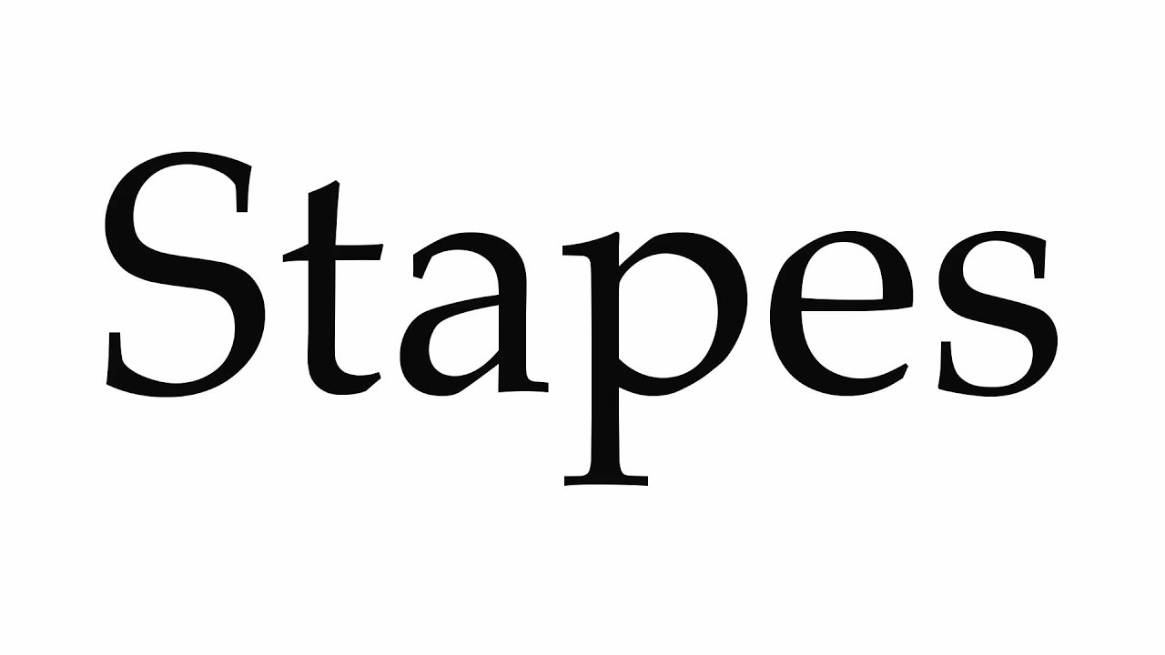 How to Pronounce Stapes 