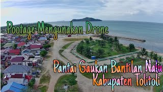 Footage Pemandangan Pantai Gaukan Bantilan, Nalu, Kab Tolitoli