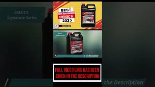 AMSOIL Signature Series Full Best Synthetic Oil Of 2025
