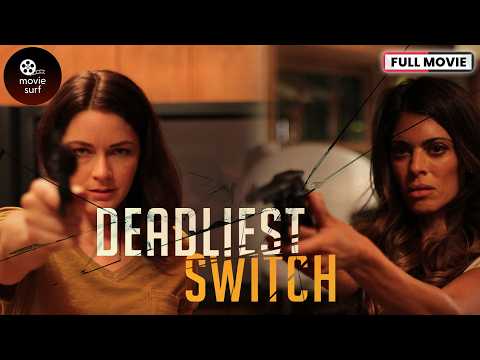 DEADLIEST SWITCH