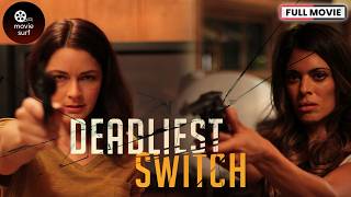 Deadliest Switch