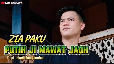 Lagu lampung terbaru - PUTIH JI MAWAT JAOH - ZIA PAKU - Cipt Hanitian tamimi