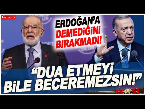 Temel Karamollaoğlu Erdoğan'a demediğini bırakmadı ! \