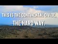 The Continental Divide Ride: The Hard Way