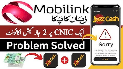 JazzCash Account Banane Ka Tarika | Two JazzCash Account On One CNIC Problem Solved