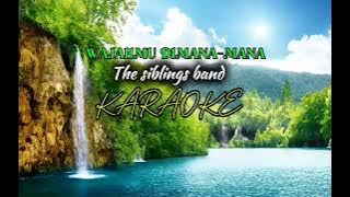 WAJAHMU DIMANA-MANA(KARAOKE)-THE SIBLINGS BAND