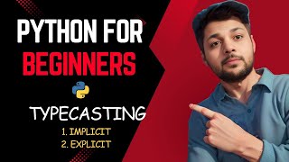 4. TypeCasting in Python - Python for Beginners Tutorial (Hindi) | #AkshyaCodes