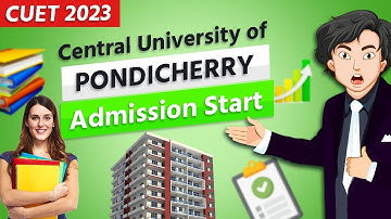 Pondicherry UniversityAdmission Process 2023 | Cu Pondicherry Application Form Filling