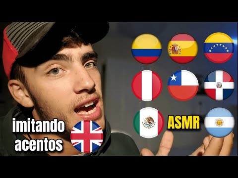 ASMR imitando ACENTOS en español