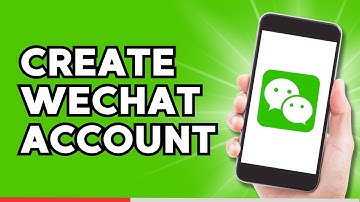 How to Create a WeChat Account (Easy)