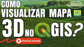 Como Visualizar um Mapa 3D no QGIS?
