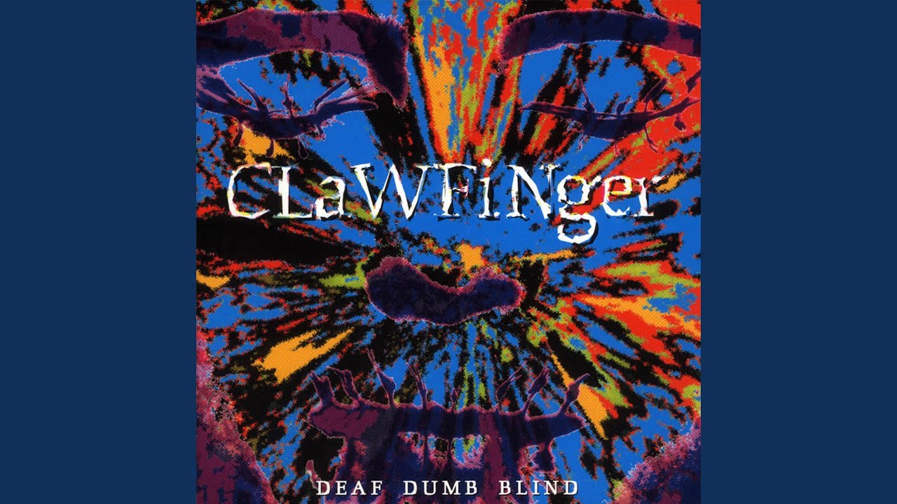 Clawfinger Deaf Dumb Blind アナログ レコード LP Rosegrove - YouTube