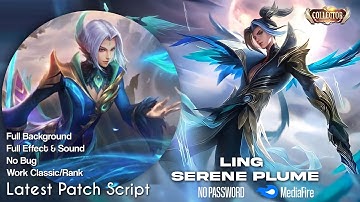 Ling Collector Skin Script | No Password | Mobile Legends