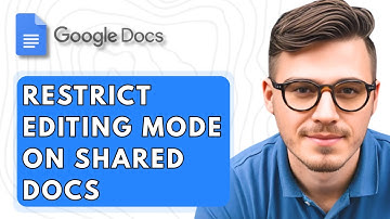 How To Restrict Editing Mode On Shared Google Docs [2025 Guide]