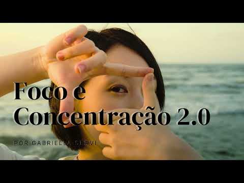 Meditação para Foco e Concentração