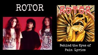 Rotor : Behind the Eyes of Pain Lyrics