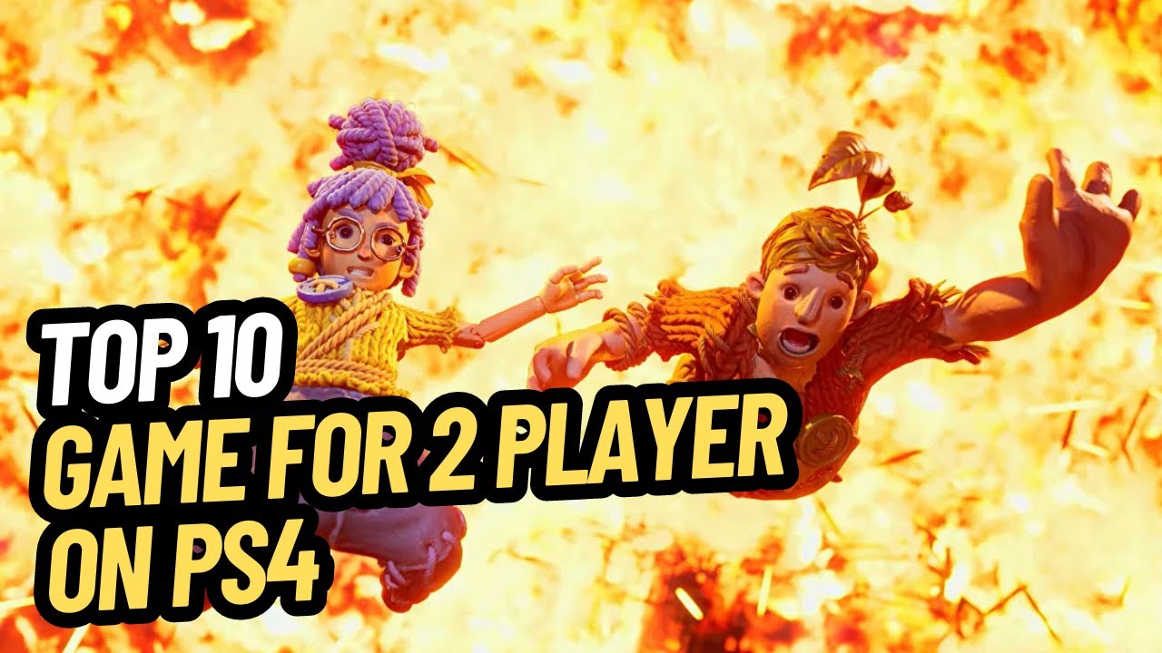 The 25 Best 2 Player Games on PS4 
