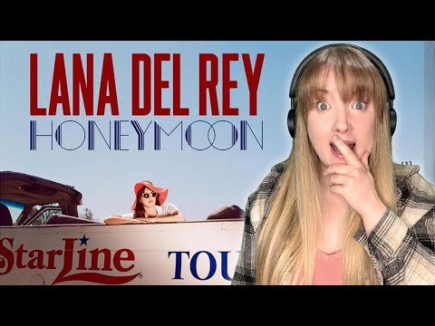 First Time Listening To HONEYMOON By Lana Del Rey Is This My New Fav