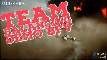 Battlefield™ V - Team Balancing Demo