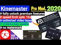 kinemaster without watermark | 2020 | kinemaster Pro | unlock premium features | chromakey enable |