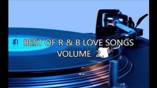 🔊BASS BOOSTED🔊|🔥BEST OF R & B LOVE SONGS VOLUME 2🔥