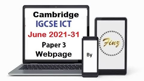 IGCSE ICT (0417) June 2021 P31 Webpage