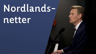 Video thumbnail of "Nordlandsnetter - Sveinung Hølmebakk"