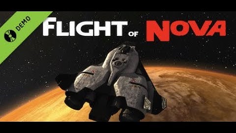 1st Look: Flight of Nova DEMO
