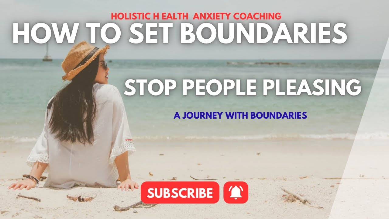 How to set Boundaries stop people pleasing - YouTube