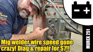 Murex welder wire feed diagnostic & repair #1492