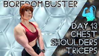 BOREDOM BUSTER Series -  Chest, Shoulders & Triceps Workout No Repeat Movements | Day 13