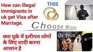 How can illegal immigrants get married in UK