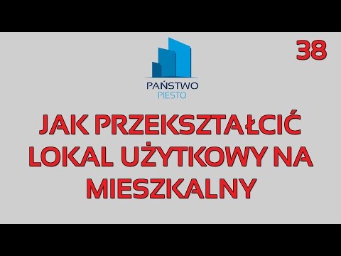 Wideo: Jak Zalegalizować Przebudowę W Lokalu Niemieszkalnym?